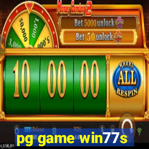 pg game win77s